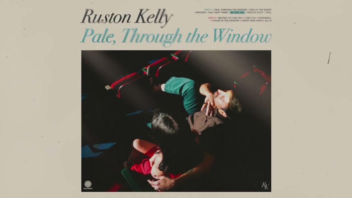 Ruston Kelly with verygently (16+)