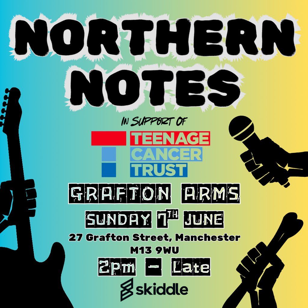 Northern Notes - A gig for Teenage Cancer Trust