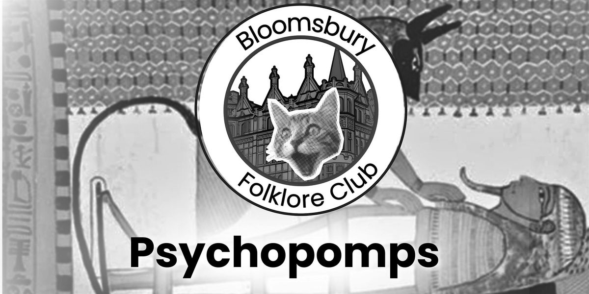 Bloomsbury Folklore Club (Psychopomps)