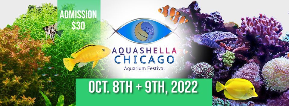 Aquashella Chicago 2022 - Aquarium Festival | Renaissance Schaumburg ...