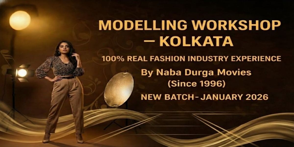 Learn the Art of Modelling - Naba Durga Movies