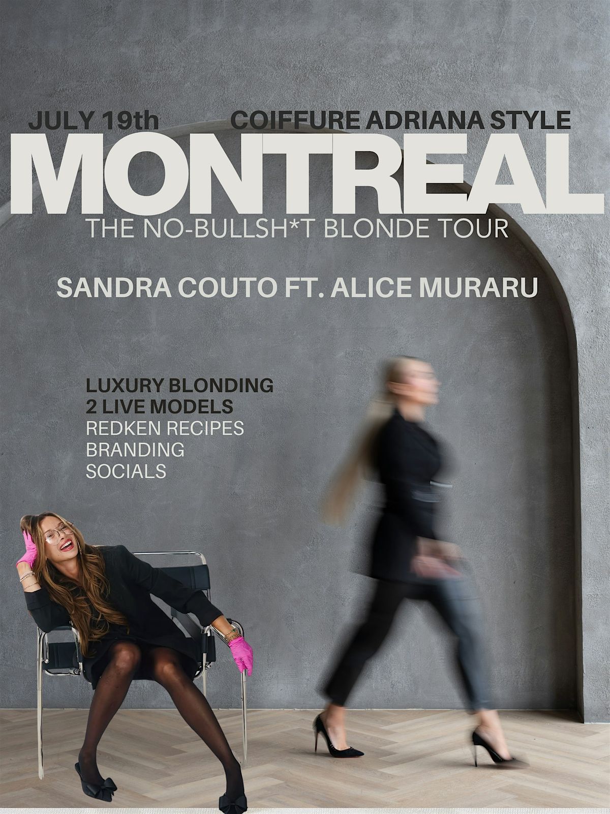 MONTREAL - THE NO BULLSH*T BLONDE TOUR - master class
