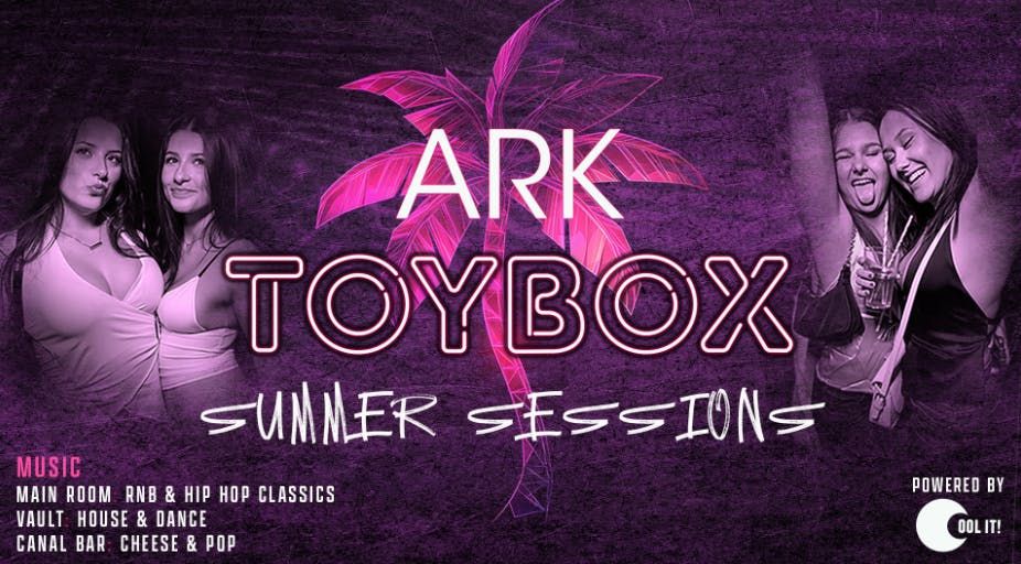 TOYBOX FRIDAYS - Manchester\u2019s No.1 Friday Night - SUMMER SESSIONS \ud83c\udfdd\ufe0f\ud83c\udfb6
