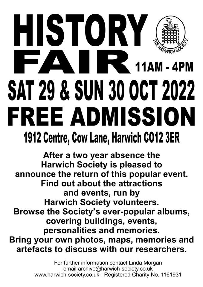 History Fair 2022 1912 Centre, Cow Lane Harwich. CO12 3ER. October