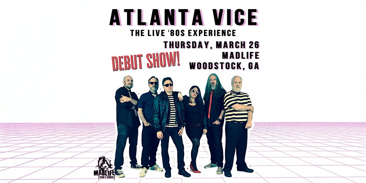 Atlanta Vice - The Live '80s Rewind Experience