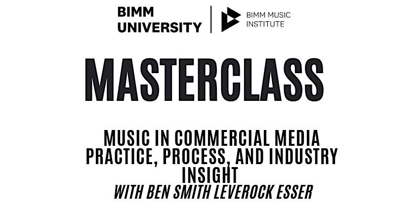 BIMM Music Institute Berlin Masterclass - Ben Smith Leverock Esser 21st November