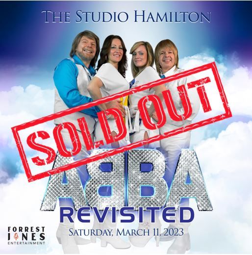 ABBA REVISITED - THE STUDIO - HAMILTON - MARCH 11TH, 2023 - SOLD OUT!!