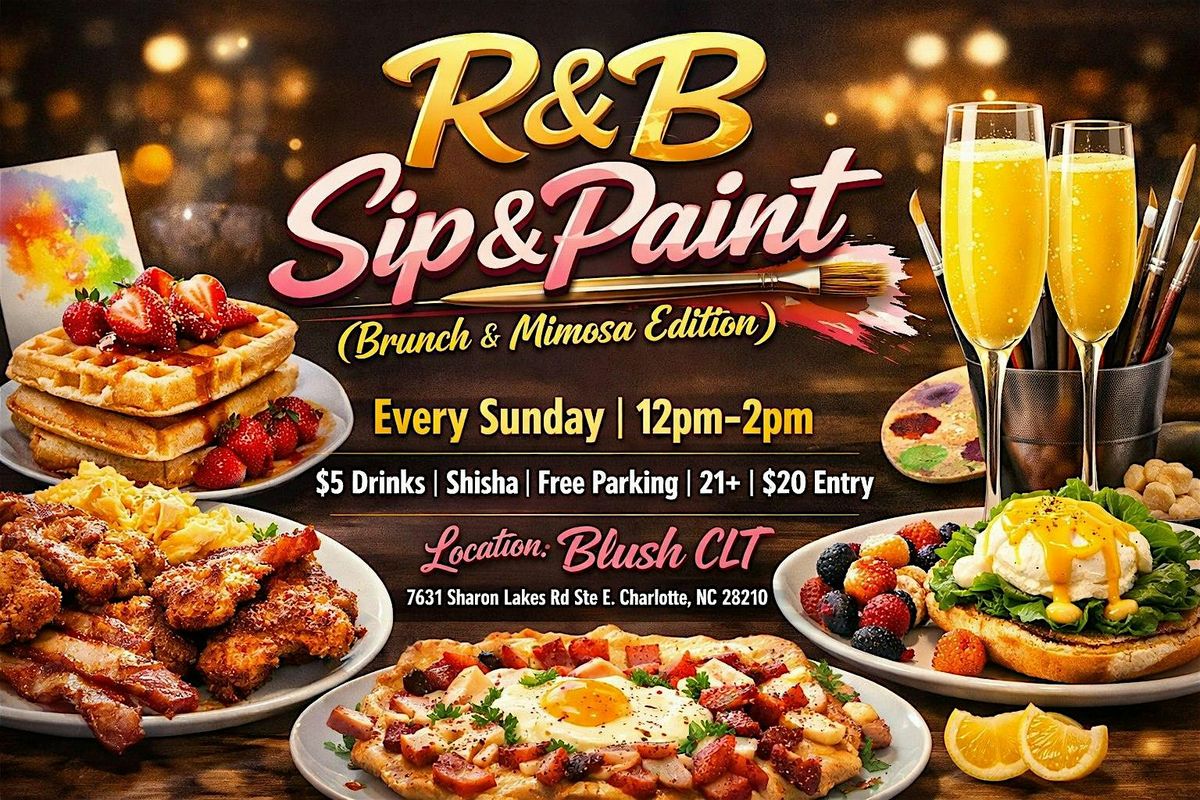 R&B Sip & Paint (Mimosa & Brunch Edition)