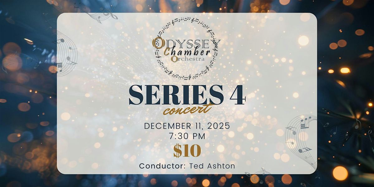 Odyssey Chamber Orchestra - Series 4 Concert
