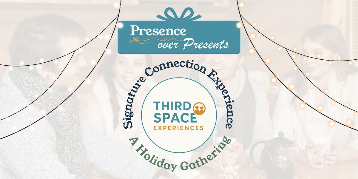 Signature Connection Experience: A Holiday Gathering
