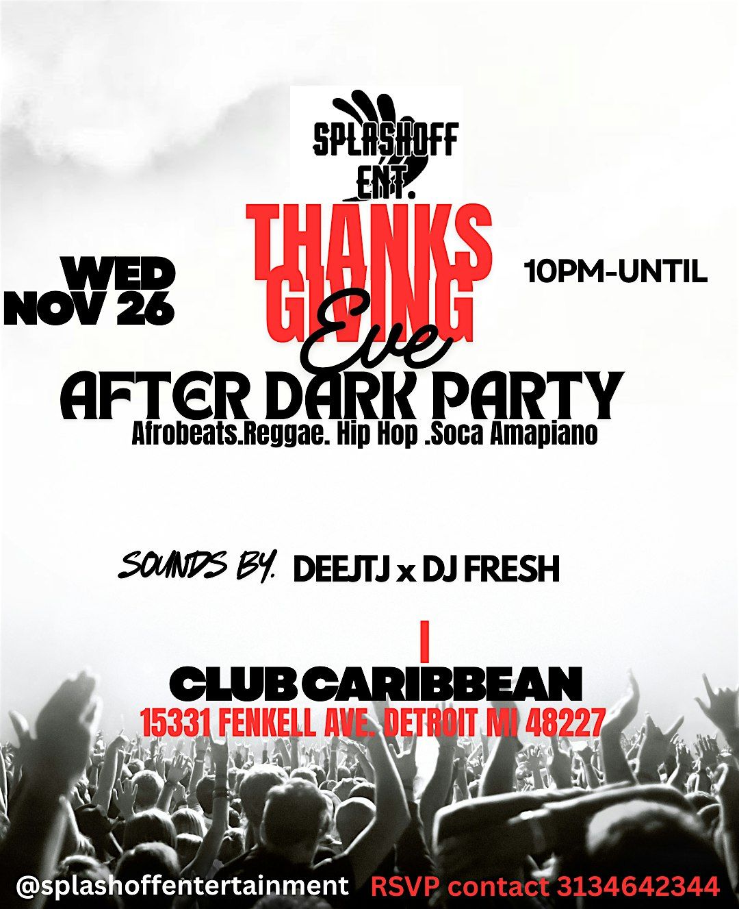 Thanksgiving EVE  After Dark Party Wed NOV 26th. Afrobeats