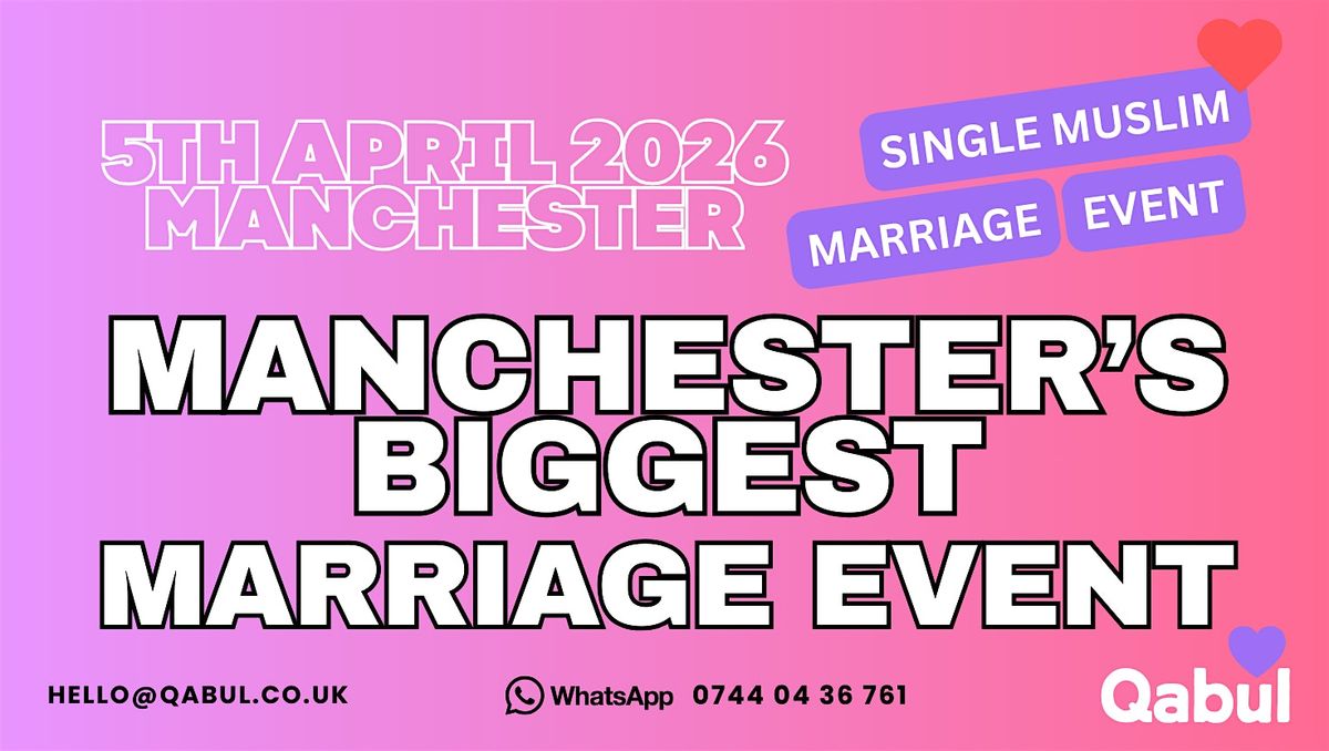 Manchester - MUSLIM MARRIAGE EVENT | 1-to-1 Single Muslim Meetup