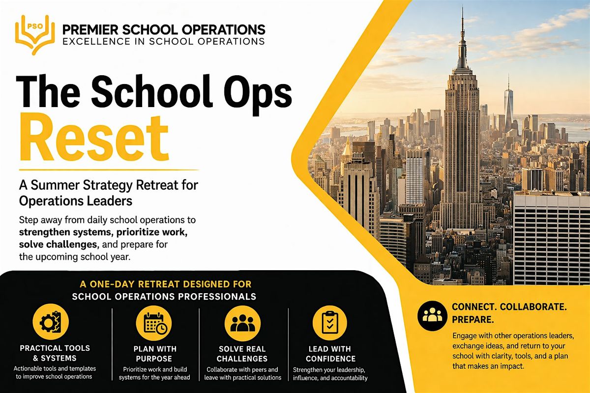 The School Ops Reset: A Summer Strategy Retreat for Operations Leaders