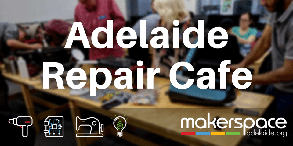 Adelaide Repair Cafe