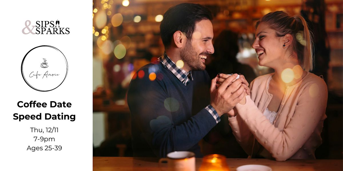 Coffee Date Speed Dating Ages 25-39 in Hartford, CT at Cafe Amore