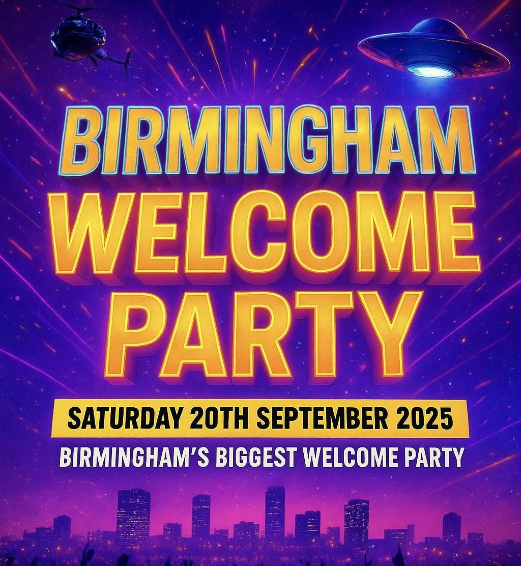 BIRMINGHAM WELCOME PARTY