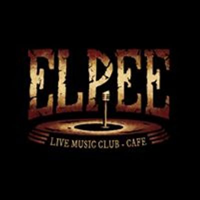 ELPEE Caf\u00e9 \/ Live Music Club