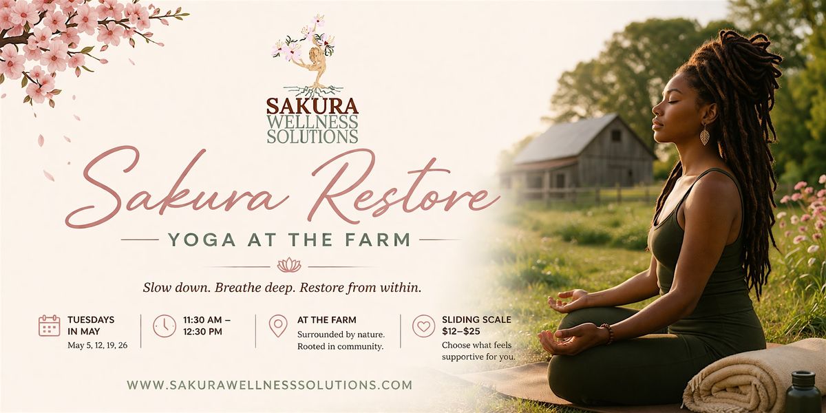 Sakura Restore: A Farm Yoga Experience