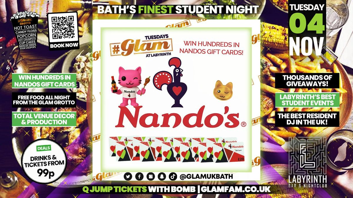 Glam - \ud83d\ude0b NANDOS TAKEOVER \ud83d\ude0b| | Bath's Best Student Night! Every Tuesday at Labyrinth! \ud83d\ude3b