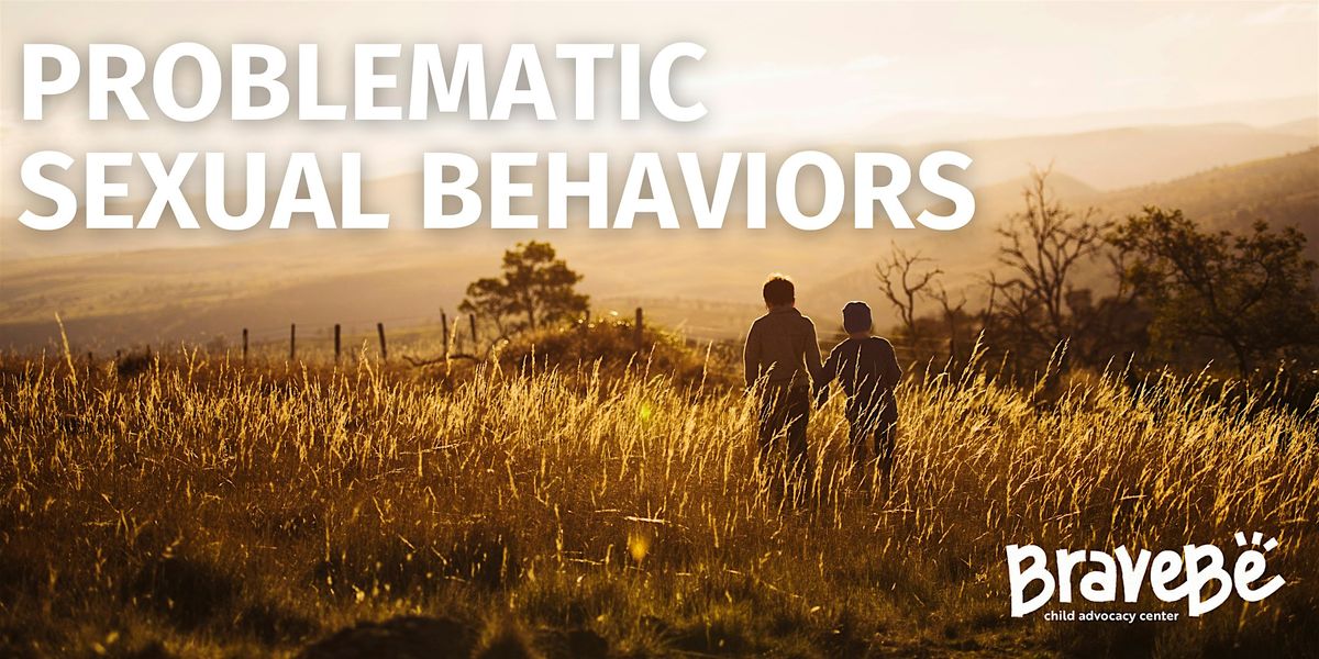 Problematic Sexual Behaviors