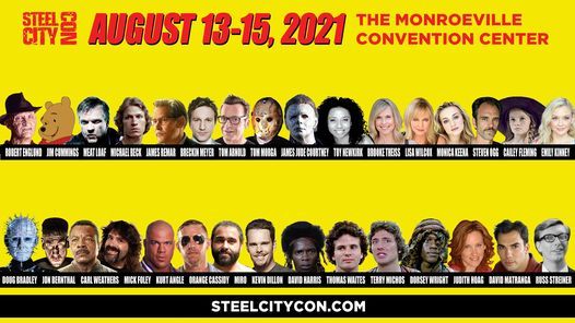 Steel City Con August 13-15, 2021