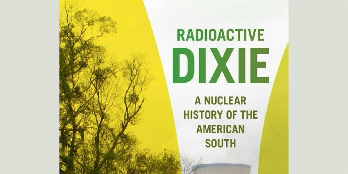 Sidney's Salon w\/ Caroline Rose Peyton, author of "Radioactive Dixie"