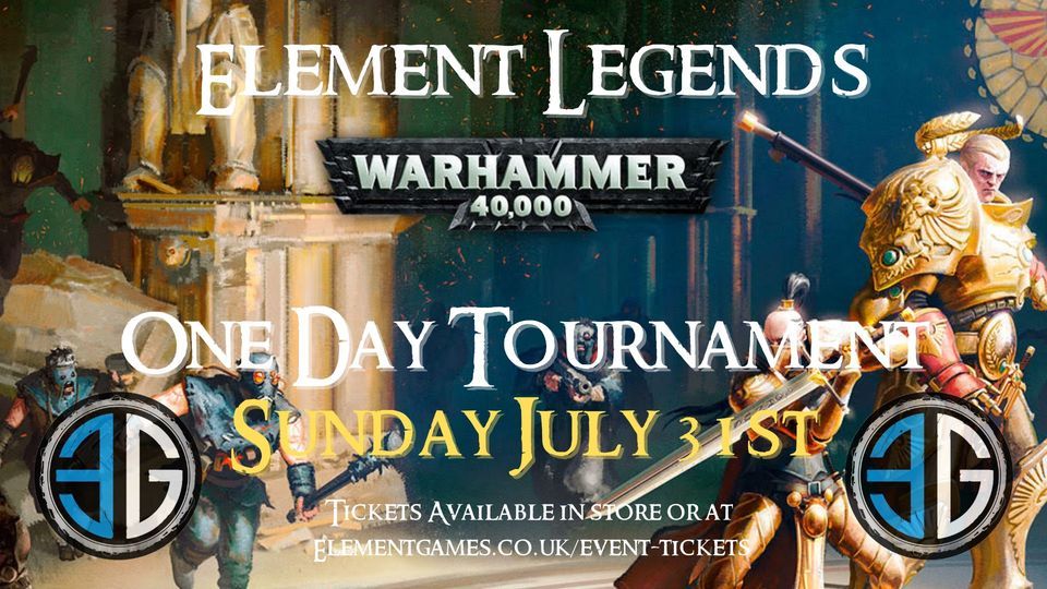Element Legends - Warhammer 40,000 One-Day Tournament at Element Games ...