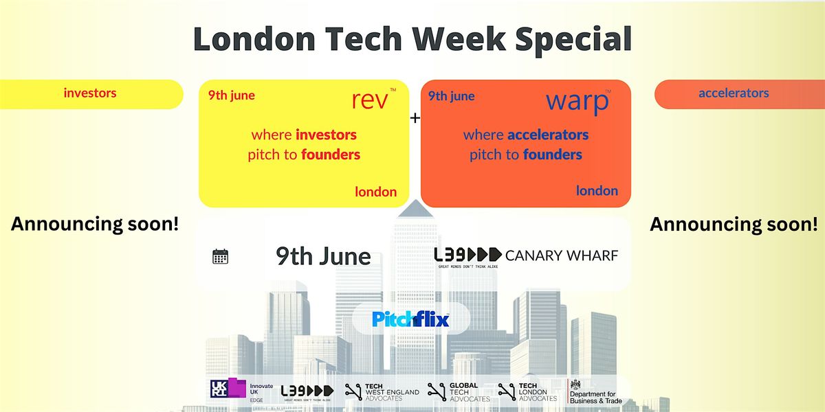 rev\u2122 London June 2026: London Tech Week Special - VCs Pitch to You!