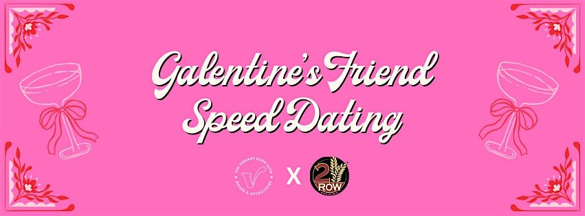 Galentine\u2019s Friend Matchmaking: Find Gal Pals in SLC | 21+