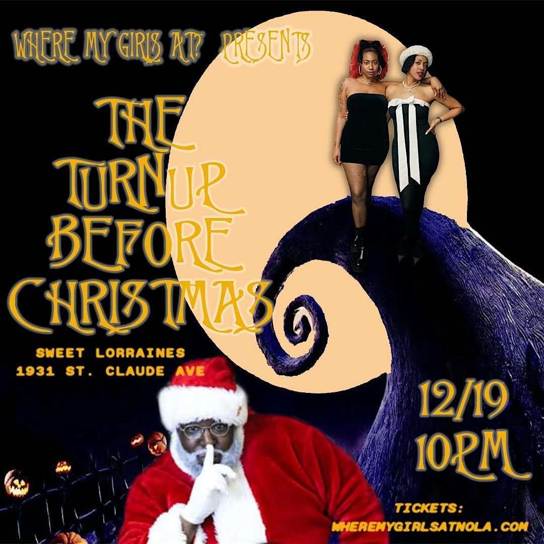 Where My Girls At? presents The Turn Up Before Christmas