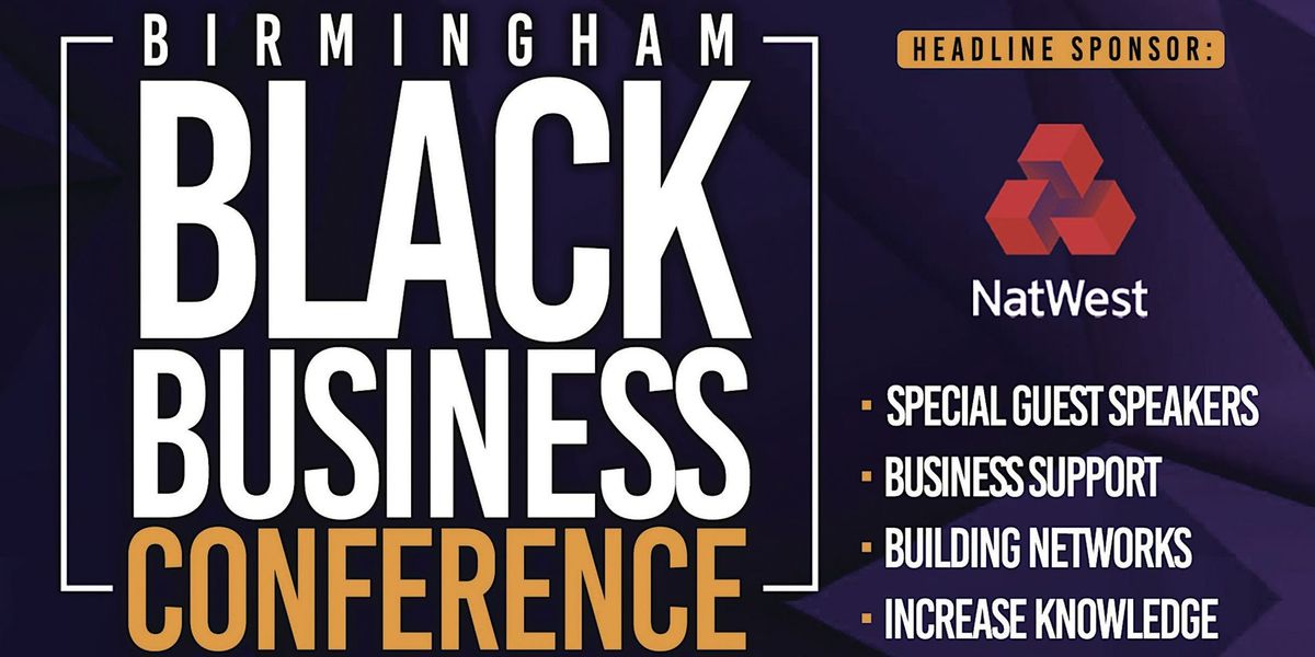 Birmingham Black Business Conference 2024 SEMINAR 144 Potters Lane