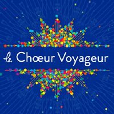 Le Ch\u0153ur Voyageur