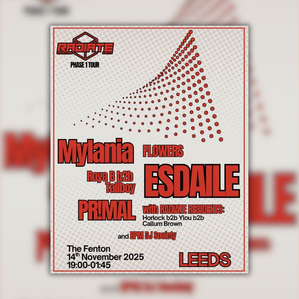 Phase 1 Tour LEEDS - RADIATE presents Roya B + PR!MAL & more