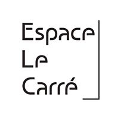 Espace Le Carr\u00e9, Espace Municipal d'Art Contemporain