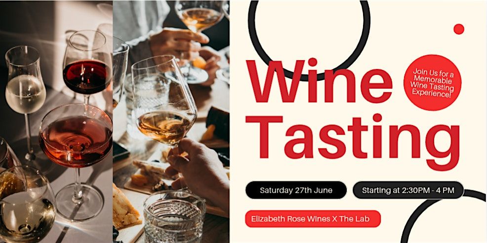 Wine Week Tasting: Elizabeth Rose Wines X The Lab