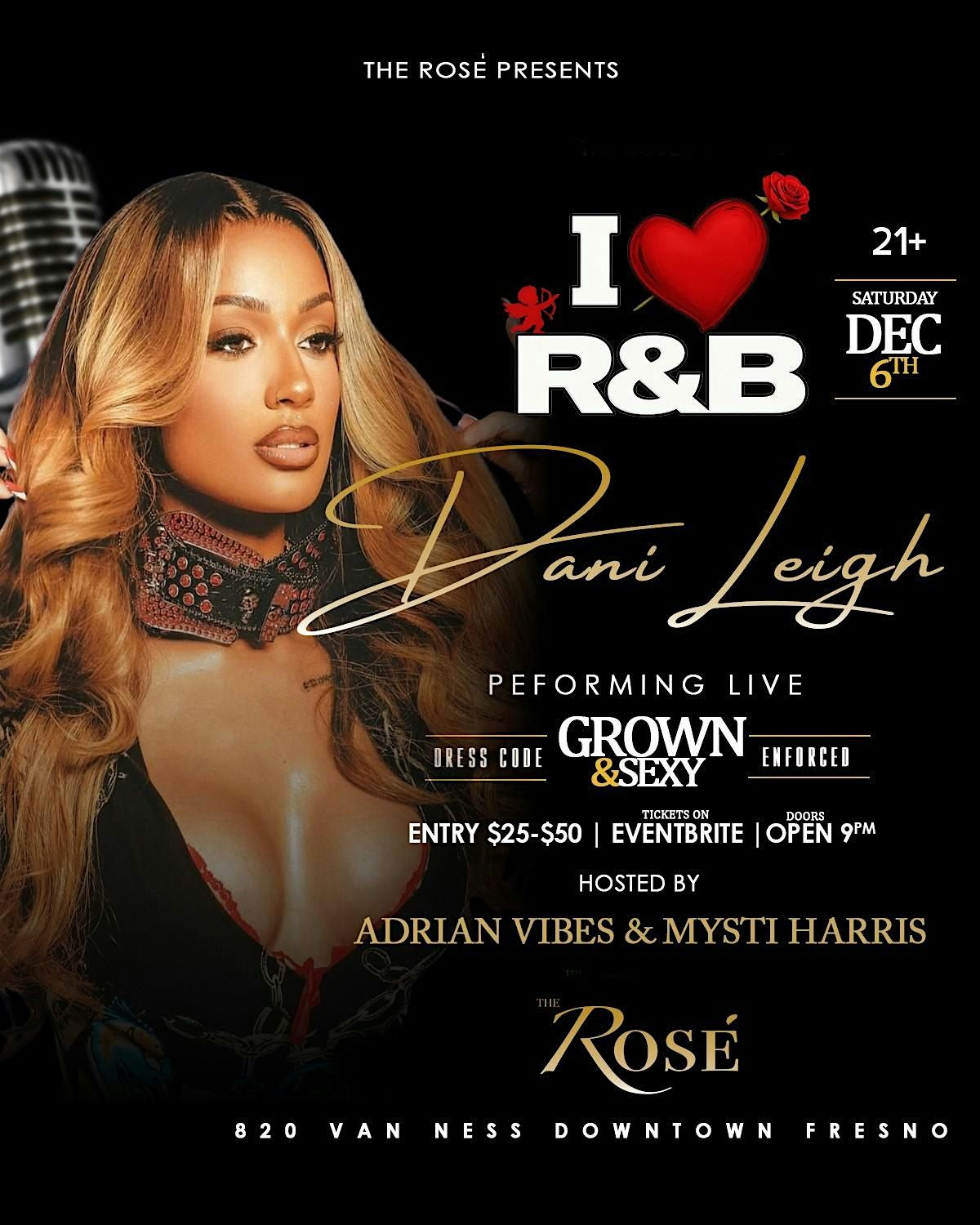 I LOVE R&B ft. DaniLeigh Live @ The Ros\u00e8