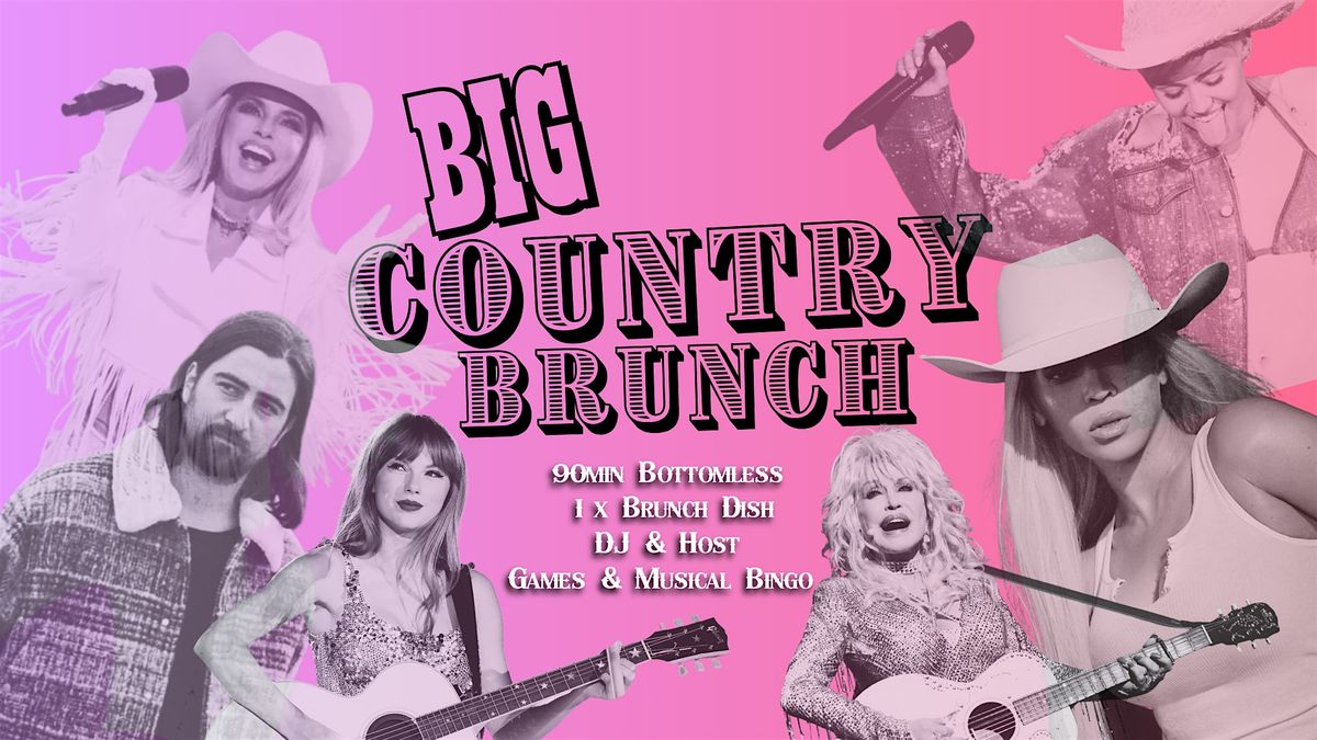 Big Country Bottomless Brunch