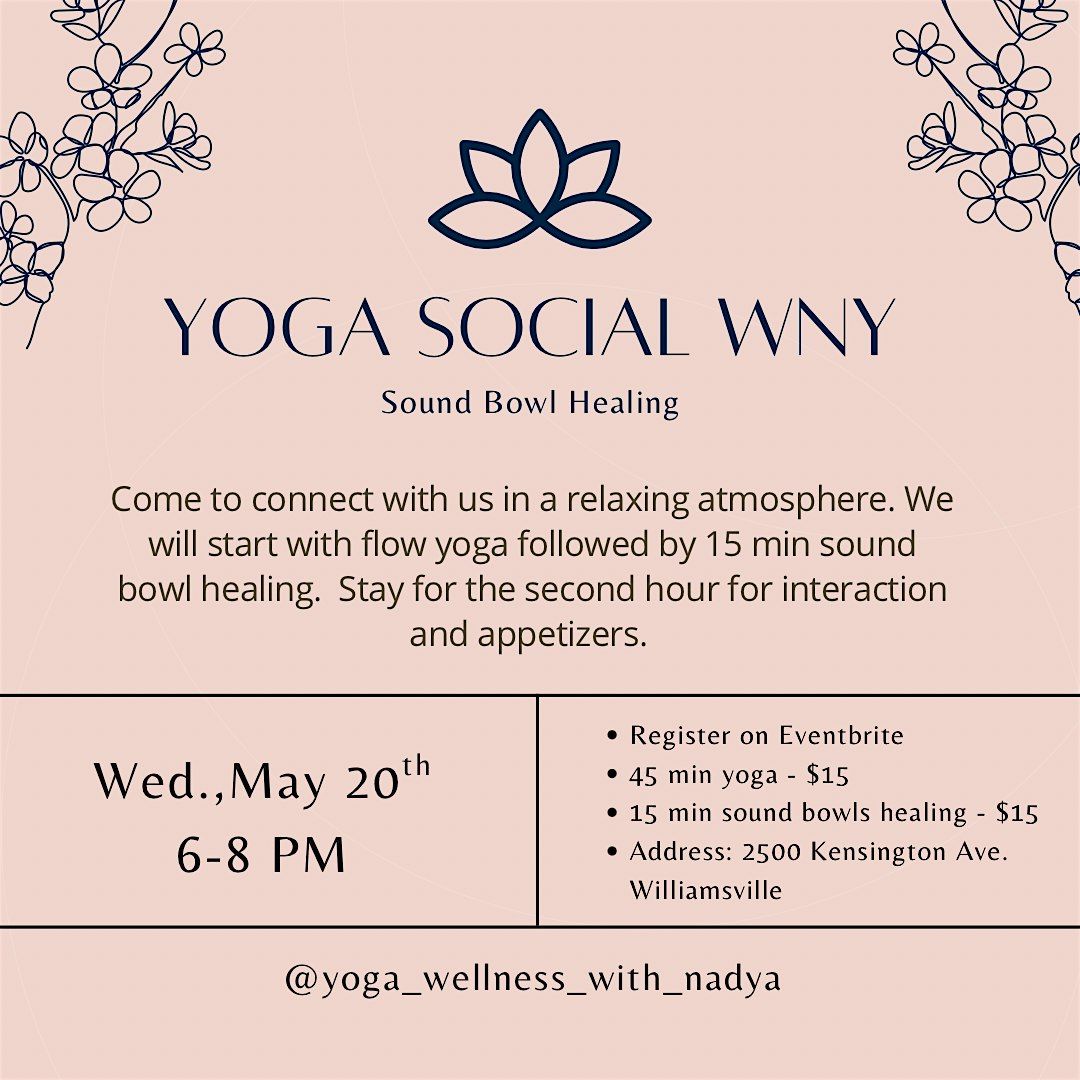 Yoga Social WNY + Sound Bowls Healing experience + social connection