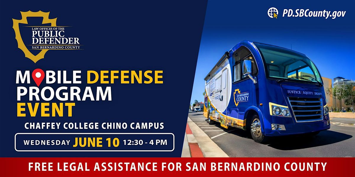 San Bernardino County Public Defender Mobile Defense Event - Chino