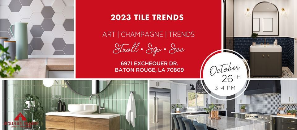 2023 Tile Trends | Acadian House Design + Renovation, Saint Gabriel, LA ...