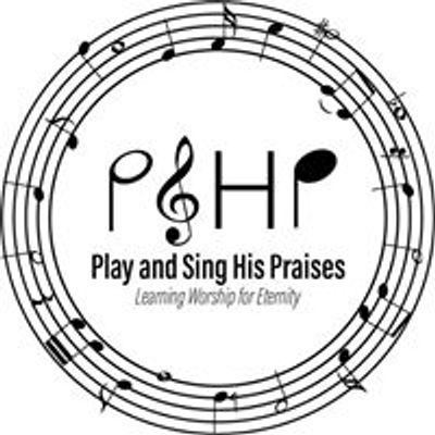 Play and Sing His Praises
