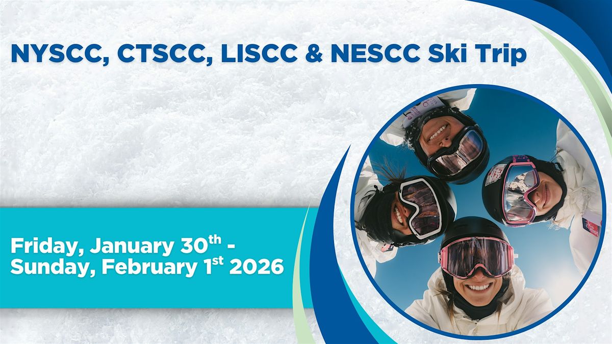 NYSCC, CTSCC, LISCC & NESCC Ski Trip 2026