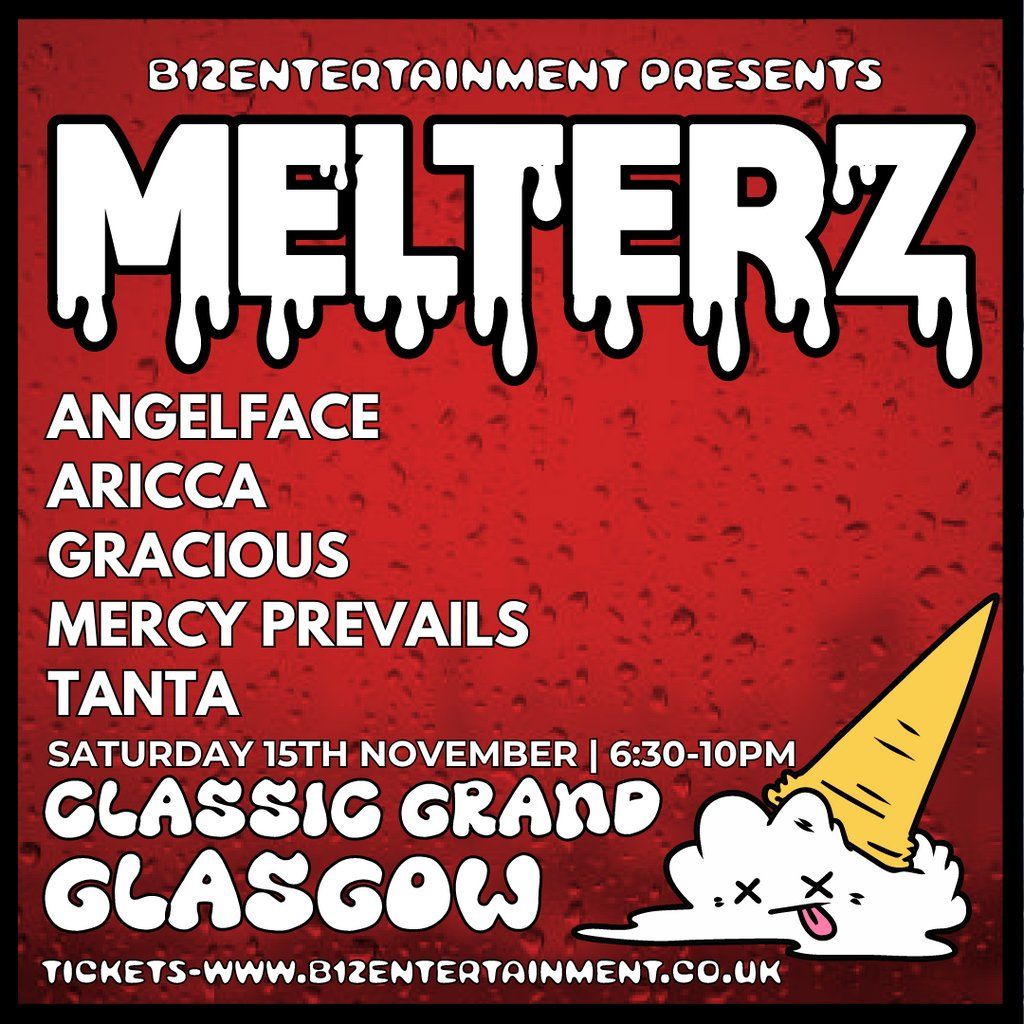 B12 Entertainment Presents - MELTERZ