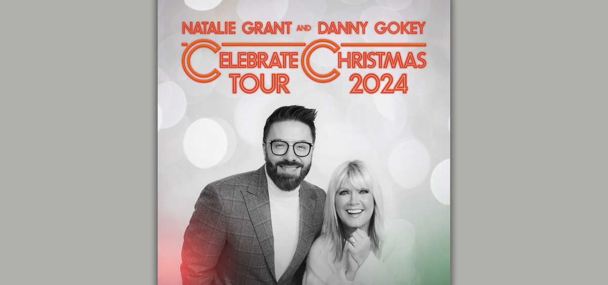 Natalie Grant with Danny Gokey