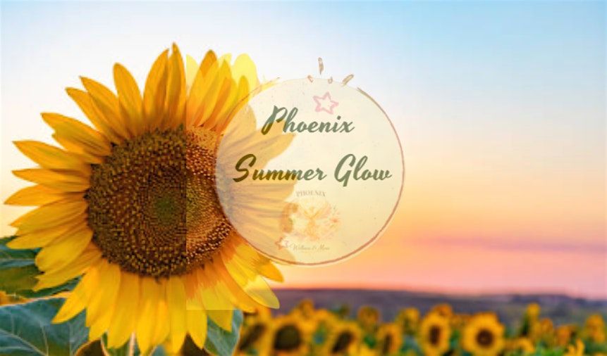 Phoenix Summer Glow
