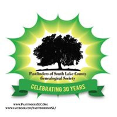 Genealogical Society; PASTFINDERS of South Lake County