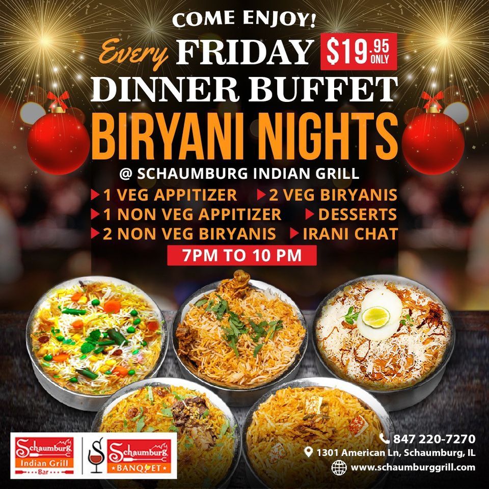 Biryani Buffet Friday Schaumburg Indian Grill & Bar January 6, 2023