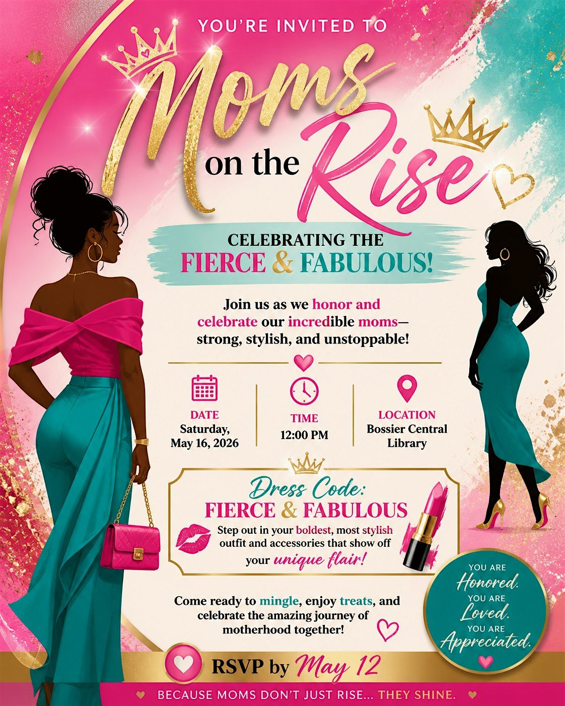 Moms on the Rise -Celebrating the Fierce and the Fabulous