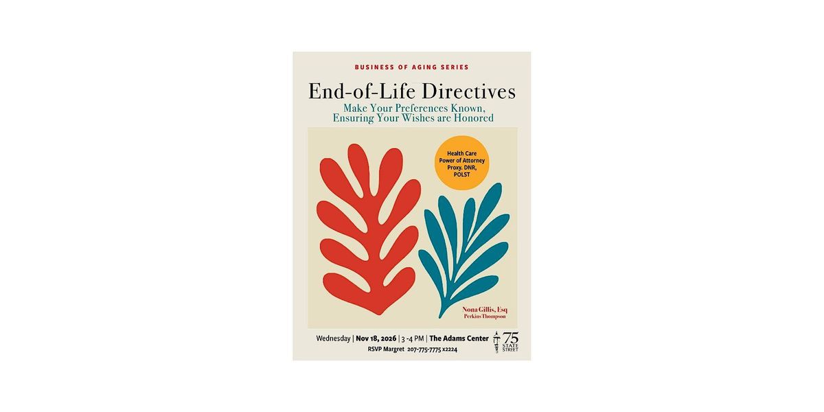 Business of Aging: End-of-Life Directives
