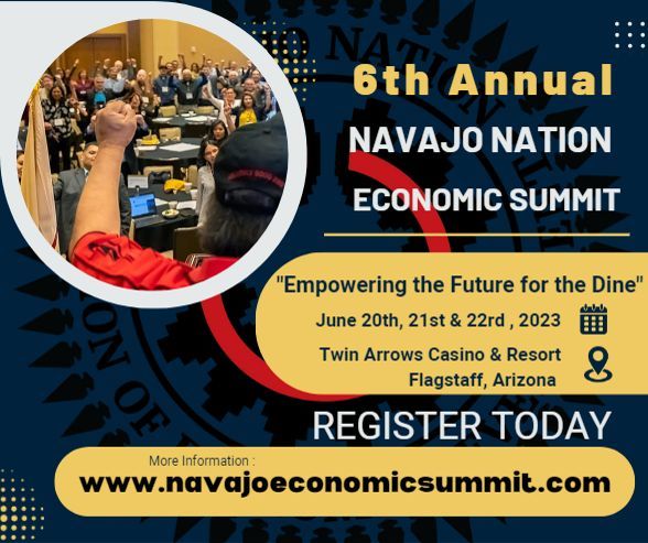 6th Annual Navajo Nation Economic Summit www.navajoeconomicsummit.com